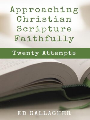 cover image of Approaching Christian Scripture Faithfully